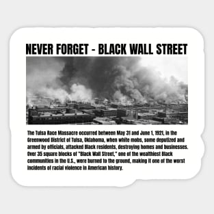 Black Wall Street - Never Forget Sticker